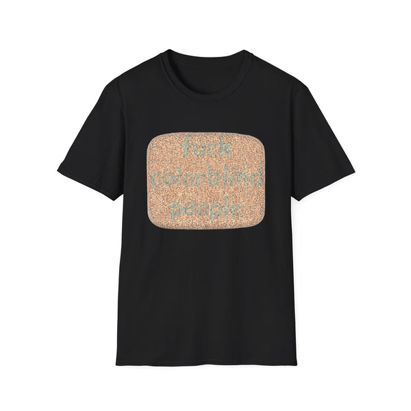 Colorblind People T-Shirt