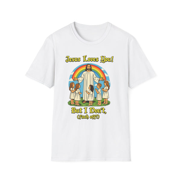 Jesus Loves You But I Don't Dark Humor Tee - Back View | INKHAUS