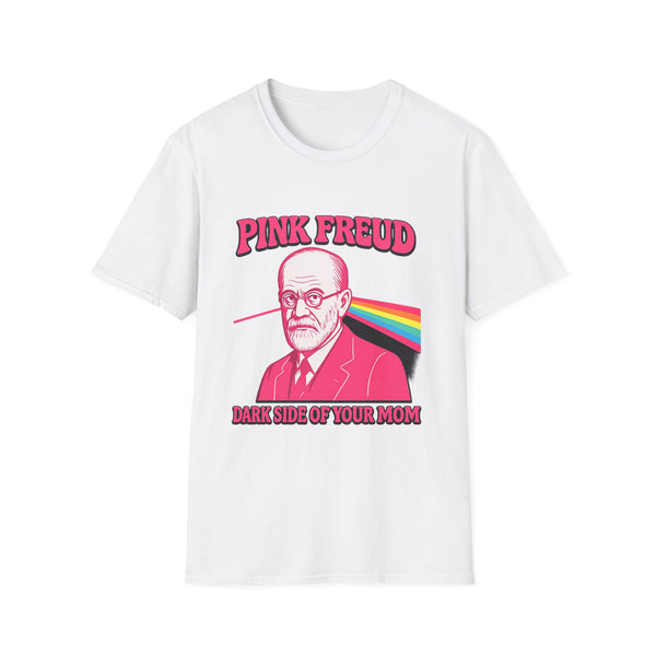 Pink Freud Dark Side of your Mom Humour T-Shirt