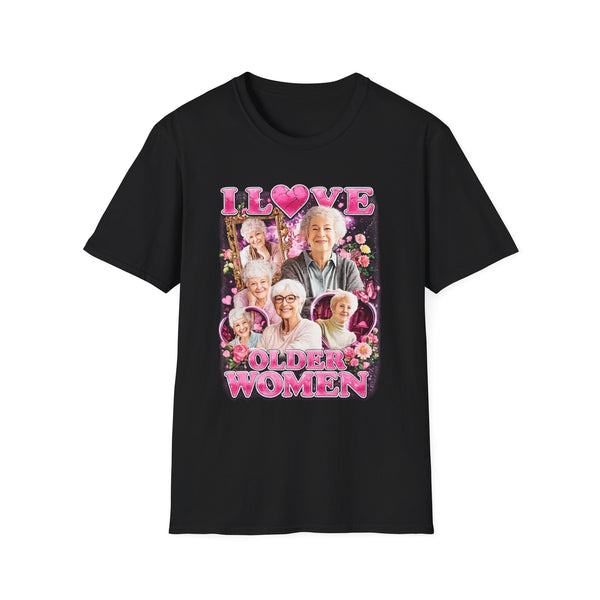 I Love Older Women Dark Humor Graphic Tee - Front View | INKHAUS