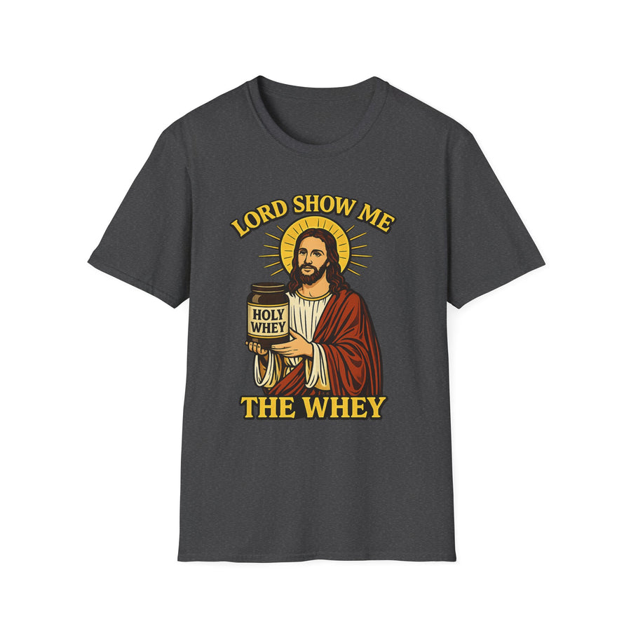 Lord Show Me the Whey Gym Humor Graphic Tee - Back - Alt Color | INKHAUS