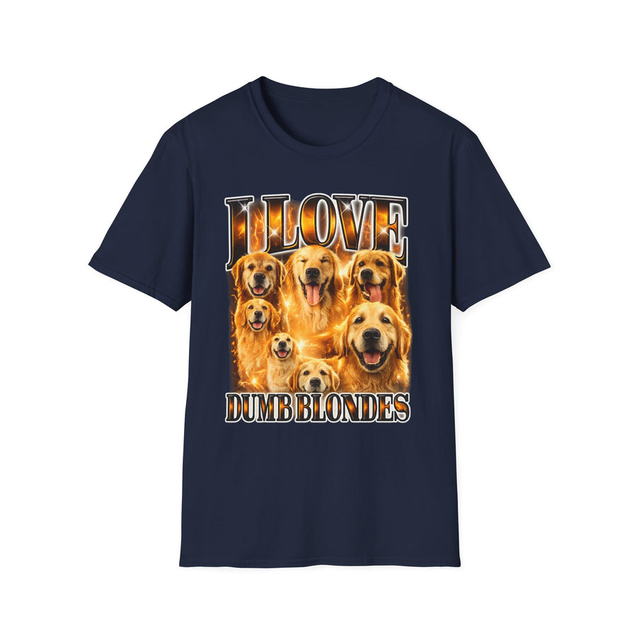 I Love Dumb Blondes Dark Humor Graphic Tee - Lifestyle View | INKHAUS