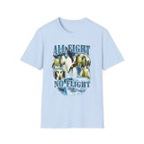 All Fight No Flight t-shirt