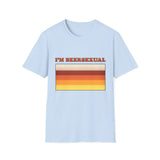 I'm Beersexual T-Shirt