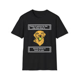 Today is gonna be the day that thet're gonna throw it back to you T-Shirt
