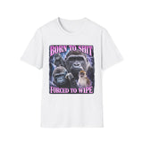 Born to Shit Forced to Wipe Dark Humor Tee - Back View | INKHAUS