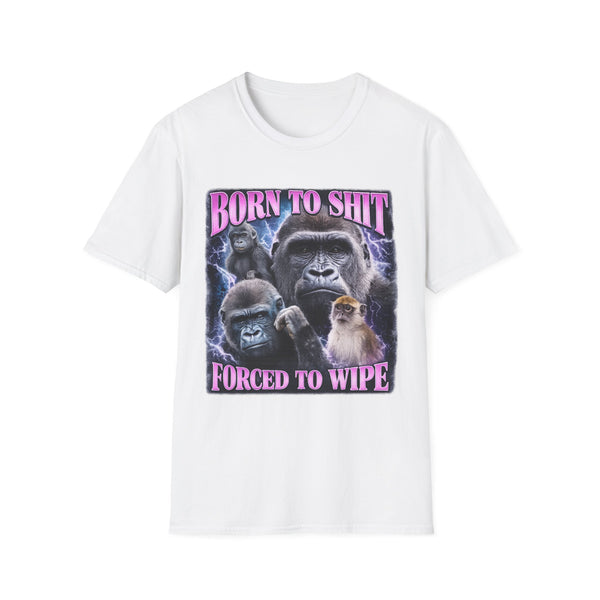 Born to Shit Forced to Wipe Dark Humor Tee - Back View | INKHAUS