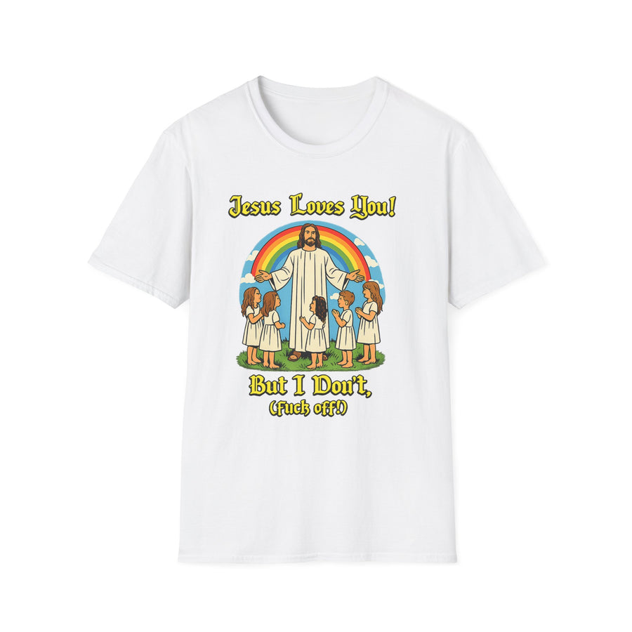 Jesus Loves You But I Don't Dark Humor Tee - Back View | INKHAUS
