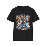 Always Swallows Dark Humor Graphic Tee - Front View | INKHAUS