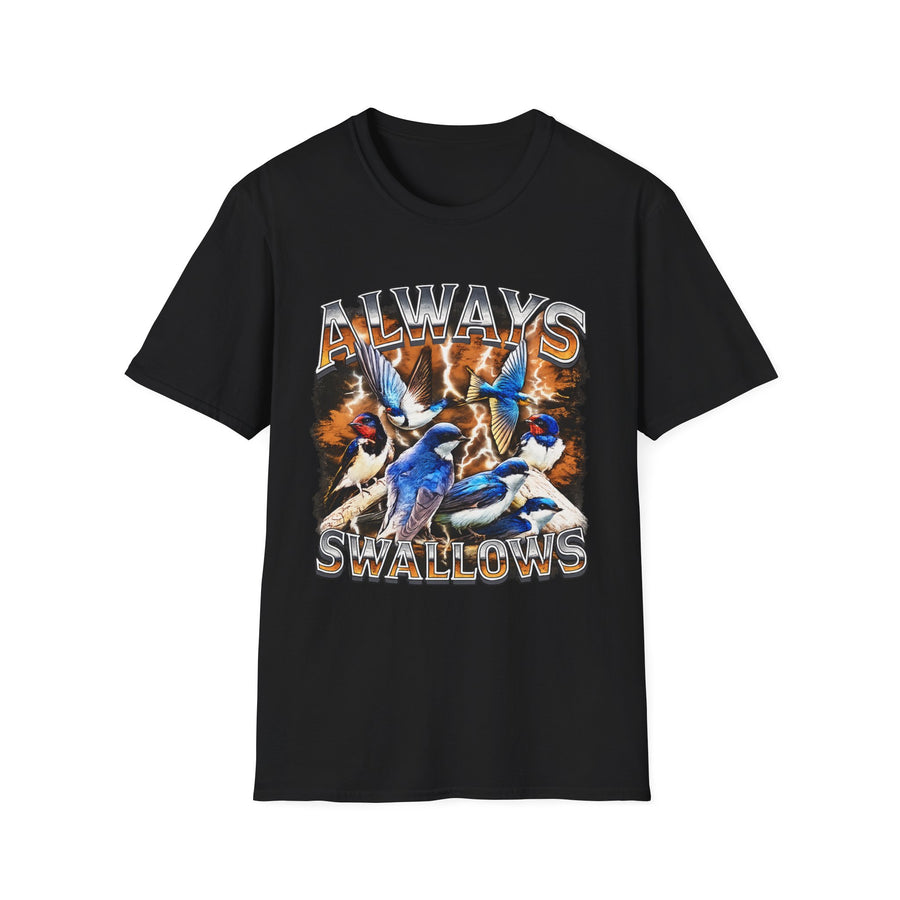 Always Swallows Dark Humor Graphic Tee - Front View | INKHAUS