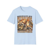 Mentally Ill Totally Chill Dark Humor Tee - Lifestyle View | INKHAUS