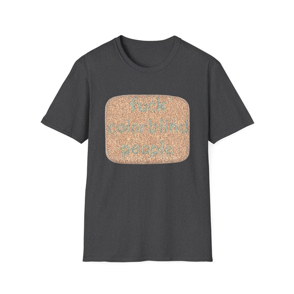 Colorblind People T-Shirt