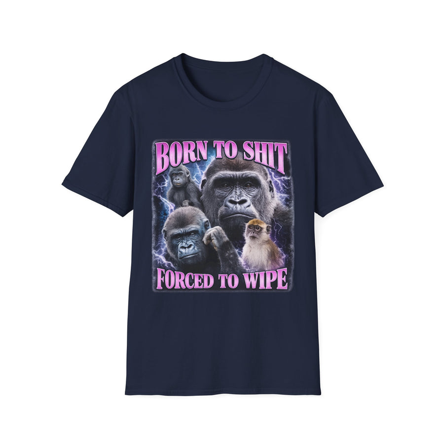 Born to Shit Forced to Wipe Dark Humor Tee - Detail Shot | INKHAUS