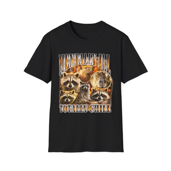 Mentally Ill Totally Chill Dark Humor Tee - Front View | INKHAUS