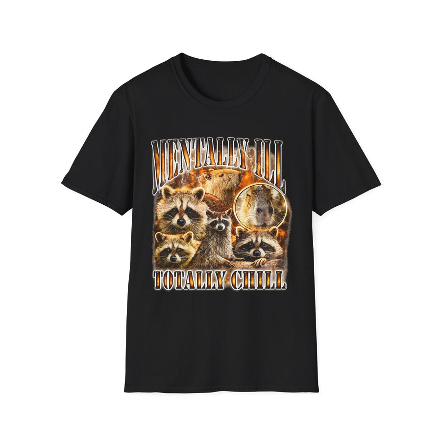 Mentally Ill Totally Chill Dark Humor Tee - Front View | INKHAUS