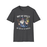 Out of Spells but Not Out of Shells T-Shirt