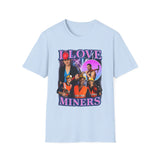 I Love Miners Dark Humor Graphic Tee - Lifestyle View | INKHAUS