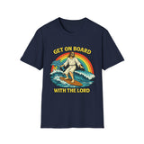 Get on Board with the Lord Funny Graphic Tee - Detail Shot | INKHAUS