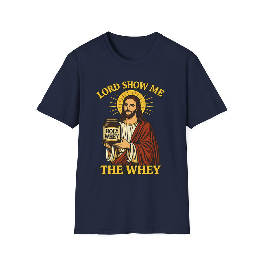 Lord Show Me the Whey Gym Humor Graphic Tee - Detail Shot | INKHAUS