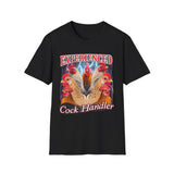 Experienced Cock Handler Dark Humor Graphic Tee - Front View | INKHAUS