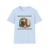 Coming out of my Cave and I've been doing just fine T-Shirt