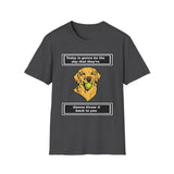 Today is gonna be the day that thet're gonna throw it back to you T-Shirt