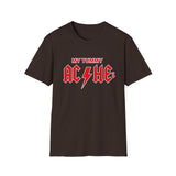 My Tummy Aches T-Shirt