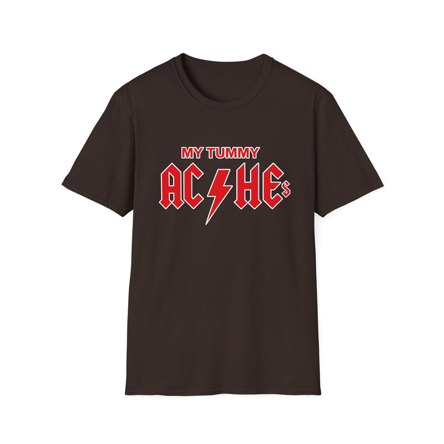My Tummy Aches T-Shirt