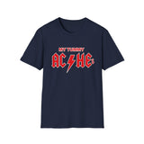 My Tummy Aches T-Shirt