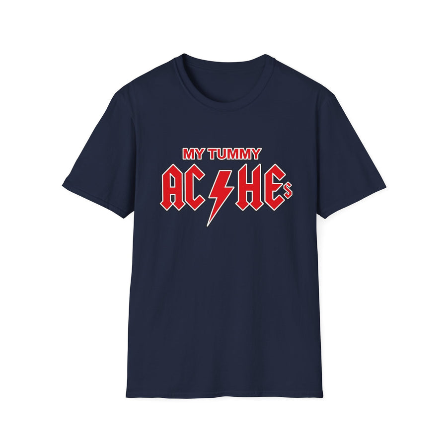 My Tummy Aches T-Shirt