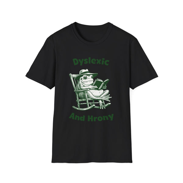Dyslexic and Hrony t-shirt