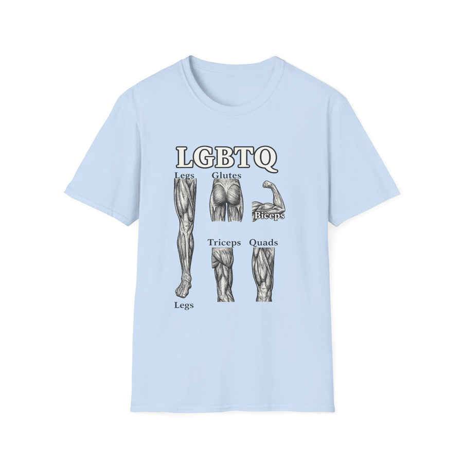 LGBTQ (legs glutes biceps tricpes quads) T-Shirt