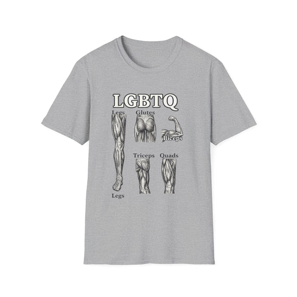 LGBTQ (legs glutes biceps tricpes quads) T-Shirt