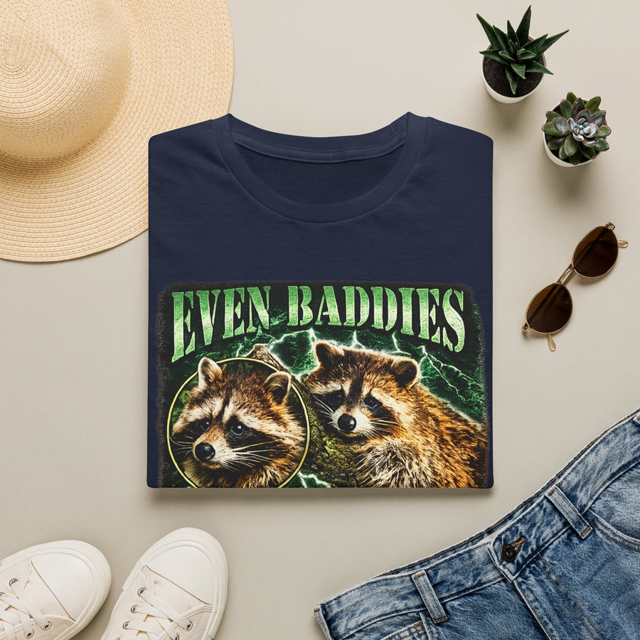 Even Baddies Get Saddies T-Shirt