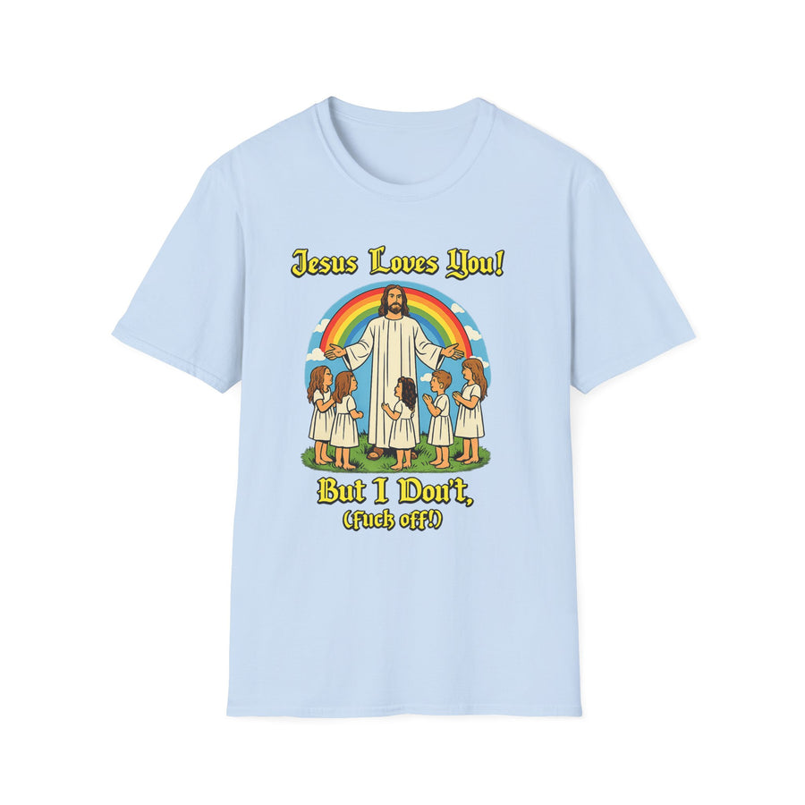 Jesus Loves You But I Don't Dark Humor Tee - Lifestyle View | INKHAUS