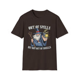 Out of Spells but Not Out of Shells T-Shirt