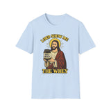 Lord Show me the Whey T-Shirt