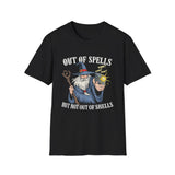 Out of Spells but Not Out of Shells T-Shirt